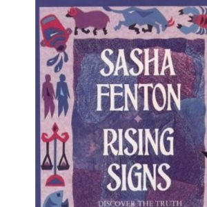 Rising Signs: The Astrological Guide to the Image We Project