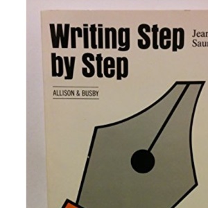 Writing Step by Step (Writers' Guides)