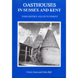 Oasthouses in Sussex and Kent
