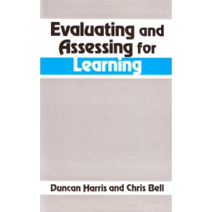 Evaluating and Assessing for Learning