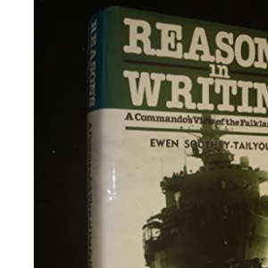 Reasons in Writing: A Commando's View of the Falklands War