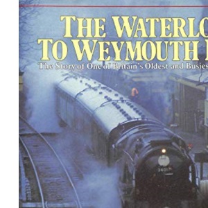 The Waterloo to Weymouth Line