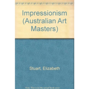 Impressionism (Australian Art Masters)
