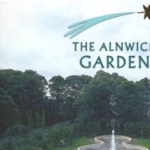 The Alnwick Garden (Souvenir Guide Book)