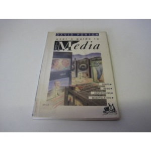 User's Guide to the Media (Frameworks for Living)