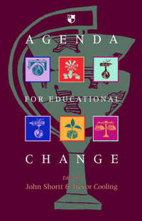 Agenda for Educational Change