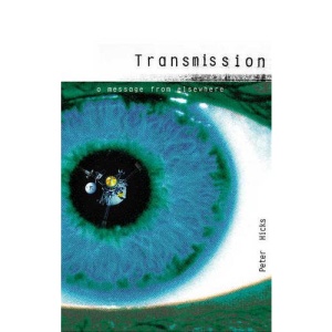 Transmission: A Message from Elsewhere