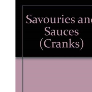 Savouries and Sauces (Cranks S.)
