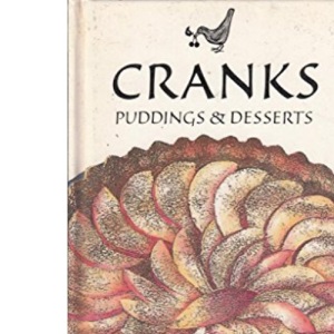 Cranks Puddings and Desserts (Cranks S.)