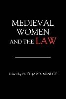 Medieval Women and the Law