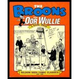 The Broons and Oor Wullie - A Rare Treat