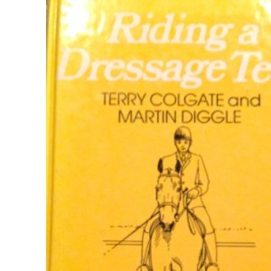 Riding a Dressage Test (Allen rider guides)