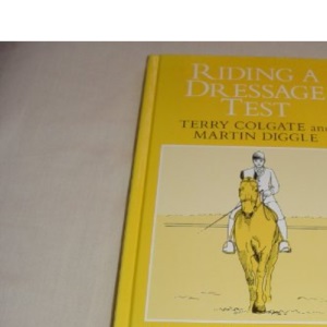 Riding a Dressage Test (Allen rider guides)