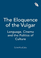The Eloquence of the Vulgar