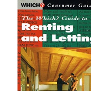 THE WHICH? GUIDE TO RENTING AND LETTING.