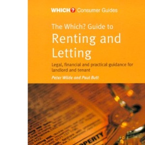 The "Which?" Guide to Renting and Letting ("Which?" Consumer Guides)