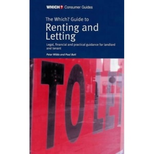 The "Which?" Guide to Renting and Letting ("Which?" Consumer Guides)