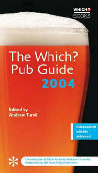 The Which? Pub Guide 2004 ("Which?" Guides)