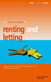 The "Which?" Guide to Renting and Letting ("Which?" Consumer Guides)