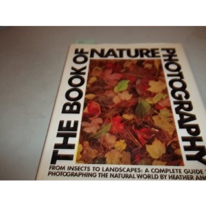 The Book of Nature Photography