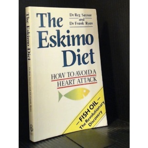 The Eskimo Diet: How to Avoid a Heart Attack