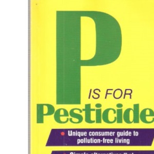 P. is for Pesticides