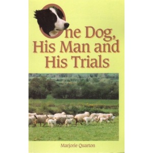 One Dog, His Man and His Trials