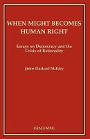 When Might Becomes Human Right