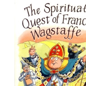 Spiritual Quest of Francis Wagstaffe