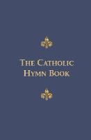The Catholic Hymn Book