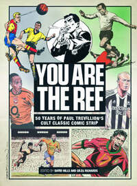 You Are the Ref: 50 Years of the Cult Classic Cartoon Strip