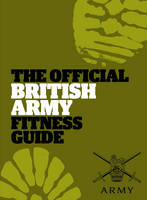 The Official British Army Fitness Guide