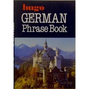 German Phrase Book (Hugo's simplified system)