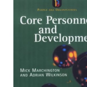 Core Personnel and Development (People & Organisations)