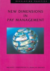 New Dimensions in Pay Management (UK PROFESSIONAL BUSINESS Management / Business)