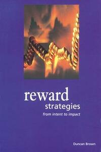 Reward Strategies (UK PROFESSIONAL BUSINESS Management / Business)