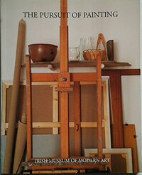 The Pursuit of Painting