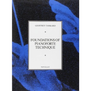 Foundations Of Piano Technique