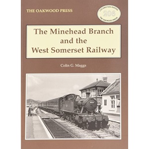 The Minehead Branch and the West Somerset Railway