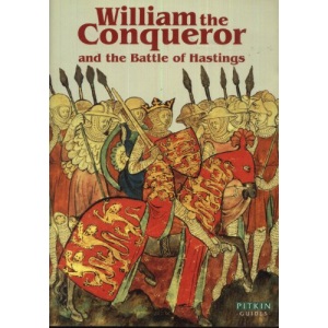 William the Conqueror and the Battle of Hastings (Treasures of Britain S.)