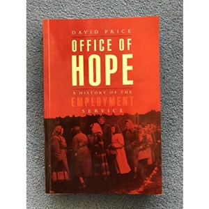 Office of Hope: A History of the Employment Service