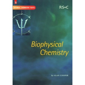 Biophysical Chemistry (Tutorial Chemistry Texts)