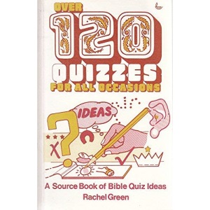 Over 120 Quizzes for All Occasions