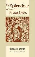 The Splendour of the Preachers