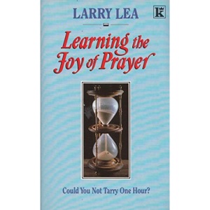 Learning the Joy of Prayer