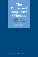 The Drink- and Drug-Drive Offences: A Handbook for Practitioners