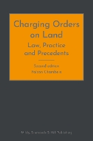 Charging Orders on Land: Law, Practice and Precedents