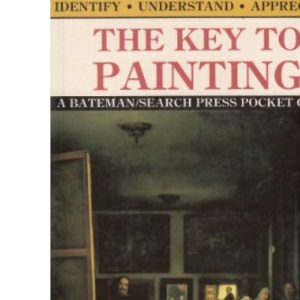 The Key to Painting (Key to art guide books)