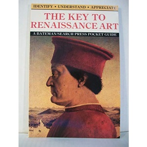 The Key to Renaissance Art (Key to art guide books)