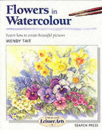 Flowers in Watercolour (SBSLA05) (Step-by-Step Leisure Arts)